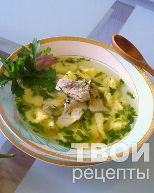 Суп с галушками